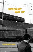 Speed My Way Up: Povestiri alese - Speed My Way Up: Selected Stories