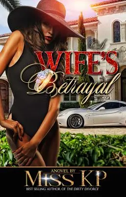 Trădarea unei soții - A Wife's Betrayal