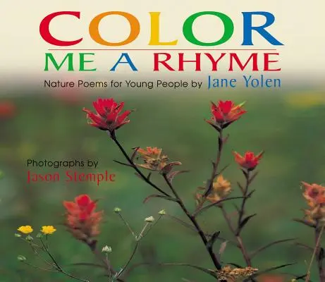 Colorează-mi o rimă: Poezii din natură pentru tineri - Color Me a Rhyme: Nature Poems for Young People