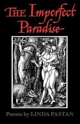 Paradisul imperfect - The Imperfect Paradise