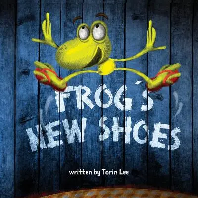 Pantofii noi ai broaștei - Frog's New Shoes