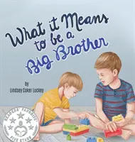 Ce înseamnă să fii un frate mai mare - What it Means to be a Big Brother