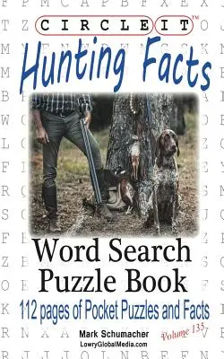 Circle It, Informații despre vânătoare, Căutare în cuvinte, Carte puzzle - Circle It, Hunting Facts, Word Search, Puzzle Book
