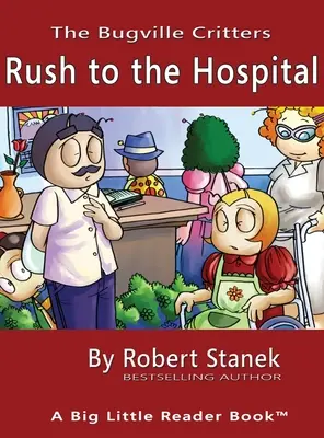 Rush to the Hospital, Library Edition Hardcover pentru a 15-a aniversare - Rush to the Hospital, Library Edition Hardcover for 15th Anniversary
