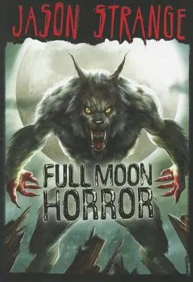 Horror de lună plină - Full Moon Horror