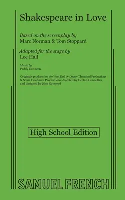 Shakespeare îndrăgostit (ediție pentru liceu) - Shakespeare in Love (High School Edition)