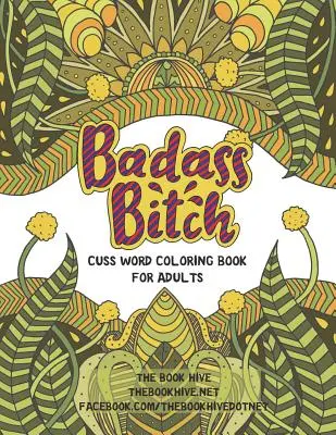 Badass Bitch: Cărți de colorat cu înjurături pentru adulți - Badass Bitch: Cuss Word Coloring Books for Adults