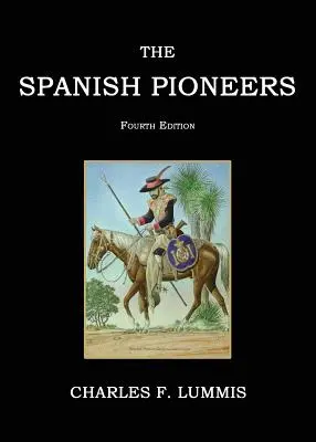 Pionierii spanioli - The Spanish Pioneers