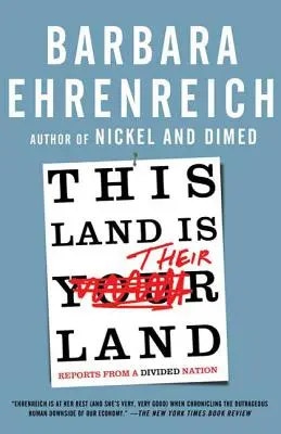 Acest pământ este pământul lor: Rapoarte de la o națiune divizată - This Land Is Their Land: Reports from a Divided Nation