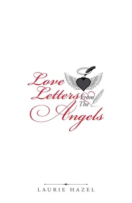 Scrisori de dragoste de la îngeri - Love Letters from the Angels