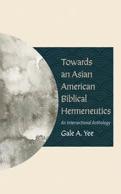 Către o hermeneutică biblică americano-asiatică - Towards an Asian American Biblical Hermeneutics