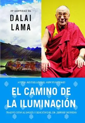 El Camino de la Iluminacin (Devenind Iluminat; Ed. spaniolă) - El Camino de la Iluminacin (Becoming Enlightened; Spanish Ed.)
