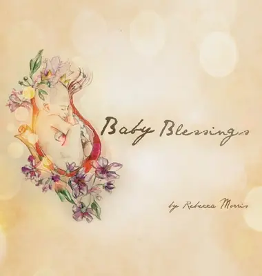 Binecuvântările copilului - Baby Blessings