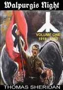 Noaptea Walpurgis: Volumul unu 1919 - 1933 - Walpurgis Night: Volume One 1919 - 1933