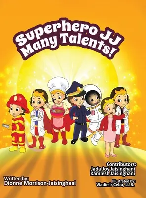 Superhero JJ Multe talente! - Superhero JJ Many Talents!