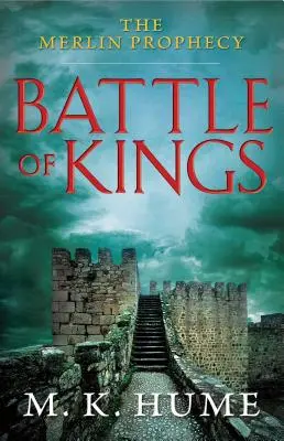 Profeția lui Merlin Cartea întâi: Bătălia regilor, 1 - The Merlin Prophecy Book One: Battle of Kings, 1