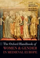 Manualul Oxford de femei și gen în Europa medievală - The Oxford Handbook of Women and Gender in Medieval Europe