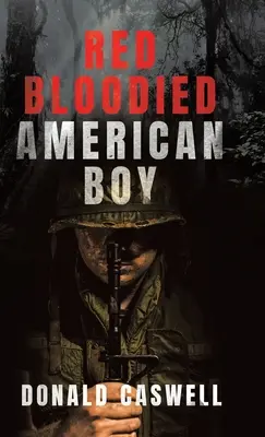 Băiatul american însângerat în roșu - Red Bloodied American Boy