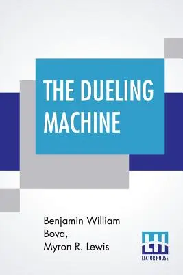 Duelul mașinilor - The Dueling Machine