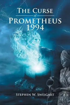 Blestemul lui Prometeu 1994 - The Curse of Prometheus 1994