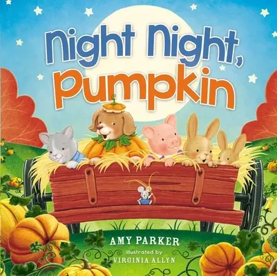 Noapte bună, dovlecel - Night Night, Pumpkin