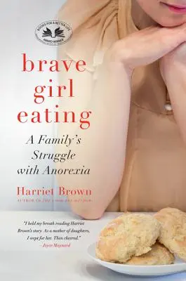 Fata curajoasă care mănâncă - Brave Girl Eating
