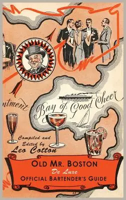 Ghidul oficial al barmanului Old Mr. Boston Deluxe - Old Mr. Boston Deluxe Official Bartender's Guide