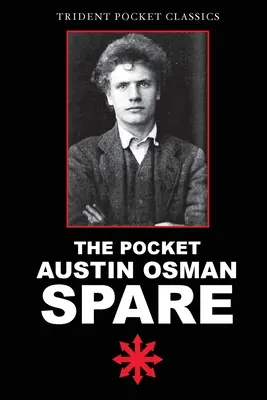 Austin Osman Spare de buzunar - The Pocket Austin Osman Spare