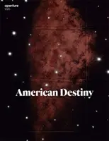 Destinul american: Aperture 226 - American Destiny: Aperture 226