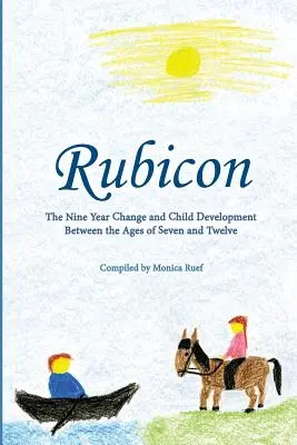 Rubicon: Pași de dezvoltare la vârsta de 7 ani - Rubicon: Developmental Steps Age 7