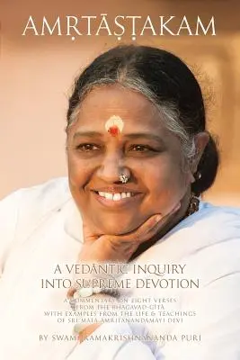 Amritashtakam: O investigație vedantică asupra devoțiunii supreme - Amritashtakam: A Vedantic Inquiry Into Supreme Devotion