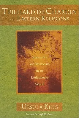 Teilhard de Chardin și religiile orientale - Teilhard de Chardin and Eastern Religions
