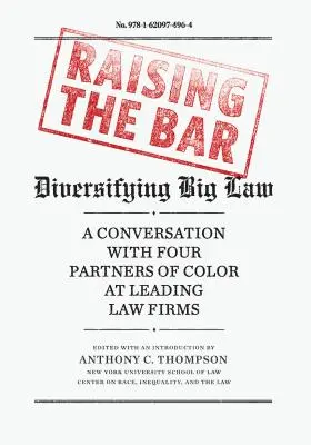 Raising the Bar: Diversificarea avocaturii mari - Raising the Bar: Diversifying Big Law