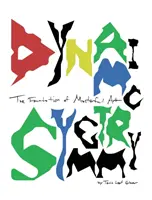 Simetria dinamică: Fundamentul artei magistrale - Dynamic Symmetry: The Foundation of Masterful Art