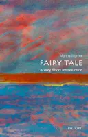 Fairy Tale: O introducere foarte scurtă - Fairy Tale: A Very Short Introduction