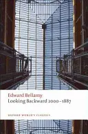 Privind în urmă din 2000 până în 1887 - Looking Backward 2000-1887