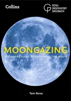 Moongazing - Ghidul începătorului pentru explorarea Lunii - Moongazing - Beginner'S Guide to Exploring the Moon
