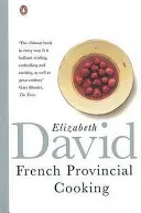 Bucătărie provincială franceză - French Provincial Cooking