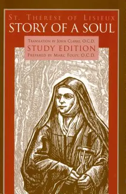 Povestea unui suflet: Ediție de studiu - Story of a Soul: Study Edition