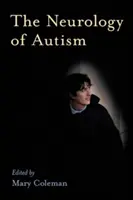 Neurologia autismului - The Neurology of Autism