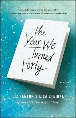 The Year We Turned Forty (Anul în care am împlinit 40 de ani) - The Year We Turned Forty