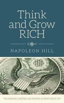 Gândiți și deveniți bogați - Think and Grow Rich