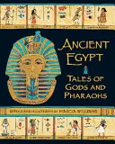 Egiptul Antic: Povești despre zei și faraoni - Ancient Egypt: Tales of Gods and Pharaohs