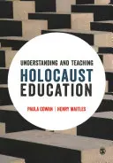 Înțelegerea și predarea educației privind Holocaustul - Understanding and Teaching Holocaust Education