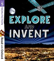Citește cu Oxford: Etapa 5: Non-ficțiune: Explorează și inventează - Read with Oxford: Stage 5: Non-fiction: Explore and Invent