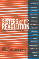 Surorile revoluției: O antologie feministă de ficțiune speculativă - Sisters of the Revolution: A Feminist Speculative Fiction Anthology