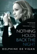 Nimic nu oprește noaptea - Nothing Holds Back the Night