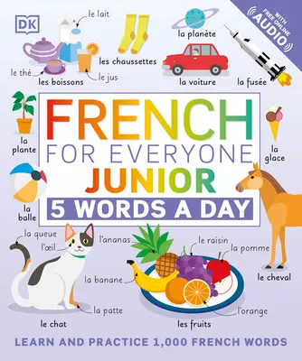 French for Everyone Junior: 5 cuvinte pe zi - French for Everyone Junior: 5 Words a Day