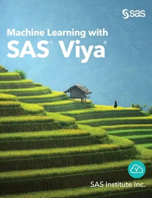 Învățarea automată cu SAS Viya - Machine Learning with SAS Viya
