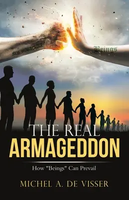 Adevăratul Armaghedon: Cum pot învinge „ființele”” - The Real Armageddon: How Beings